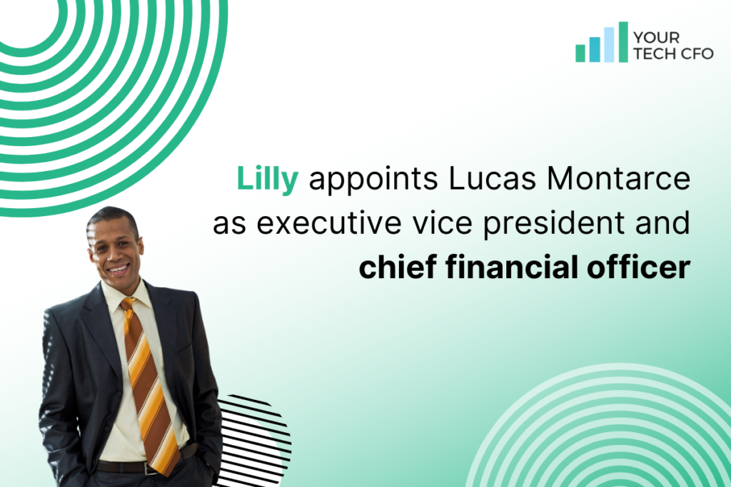 Lilly-Appoints-Lucas-Montarce-as-Executive-Vice-President-and-CFO