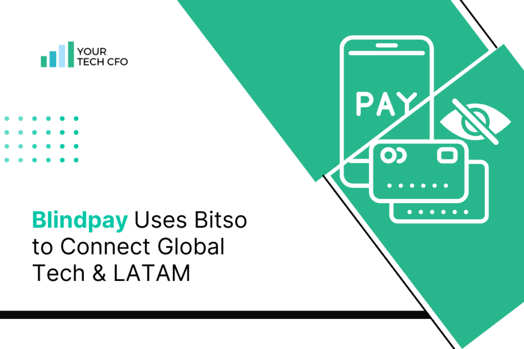 BlindPay & Bitso Revolutionize Cross-Border Payments for Global Firms