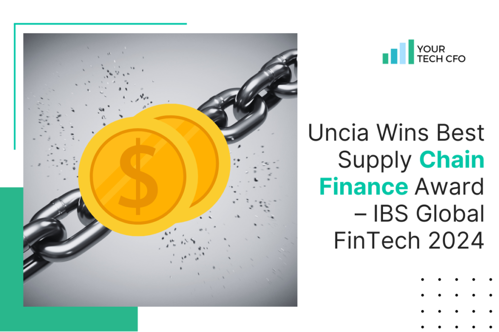 Uncia Wins Best Supply Chain Finance Award at IBS Global FinTech 2024