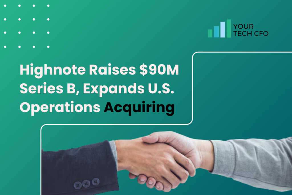 Highnote Secures $90M Series B, expands to U.S. Merchant Acquiring